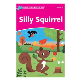کتاب Silly Squirrel (2جلدی) انتشارات دانشگاه آکسفورد