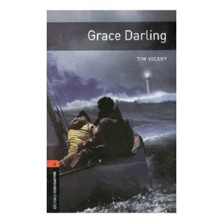 کتاب Grace Darling+CD اثر تیم ویکری انتشارات دانشگاه آکسفورد