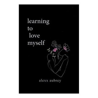 کتاب Learning To Love Myself اثر الکس اوبری انتشارات آی آی کتاب
