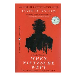 کتاب When Nietzsche Wept اثر اروین دی یالوم انتشارات زبان ما