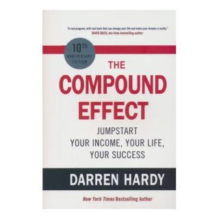 کتاب The Compound Effect اثر دارن هاردی انتشارات آمه
