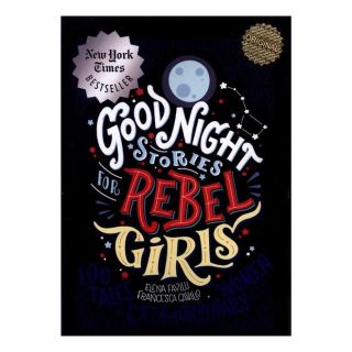 کتاب Good Night Stories for Rebel Girls اثر النا فاویلی  انتشارات زبان ما