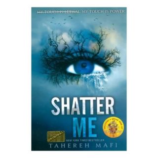 کتاب Shatter Me اثر طاهره مافی انتشارات آمه