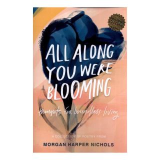 کتاب All Along You Were Blooming اثر مورگان هارپر نیکولز انتشارات زبان ما