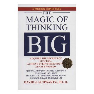 کتاب The Magic of Thinking Big اثر دیوید جوزف شوارتز انتشارات زبان ما
